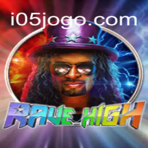 Unlock the Excitement: Dive Into the World of RaveHigh with i05.com Oficial Slots Brasil #1